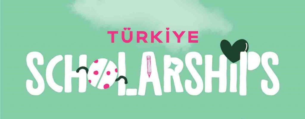 Applications Open! Türkiye Scholarships